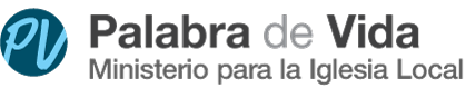Palabra de Vida Ministerio para la Iglesia Local